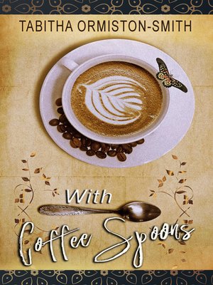 cover image of With Coffee Spoons